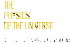 The Physics of the Universe - Difficult Topics Made Understandable